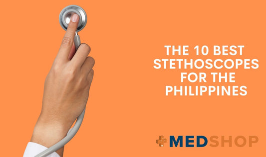 The 10 Best Stethoscopes for the Philippines